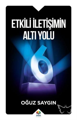 Etkili İletişimin Altı Yolu