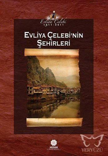 Evliya Çelebi'nin Şehirleri