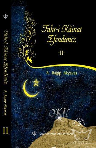 Fahr-i Kainat Efendimiz II