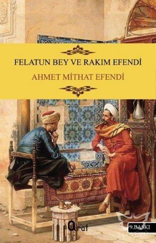 Felatun Bey ve Rakım