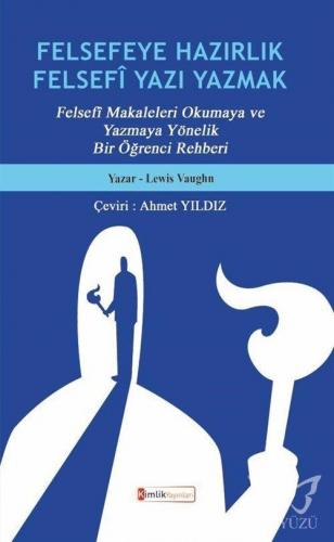 Felsefeye Hazırlık Felsefi Yazı Yazmak