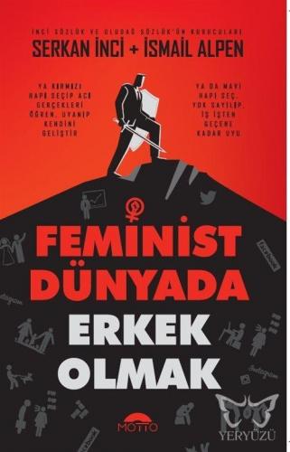 Feminist Dünyada Erkek Olmak