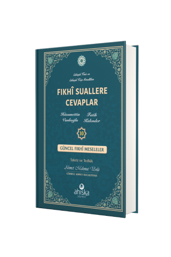 Fıkhi Suallere Cevaplar 10. Cilt