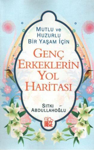 Genç Erkeklerin Yol Haritası