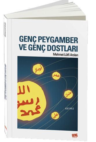 Genç Peygamber ve Genç Dostları