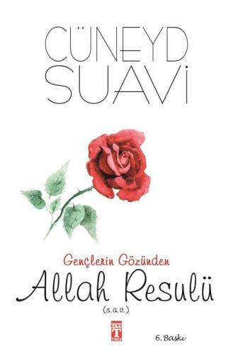 Gençlerin Gözünden Allah Resulü (S.A.V)