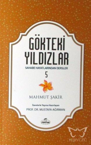 Gökteki Yıldızlar - 5 Sahabe Hayatlarından Dersler