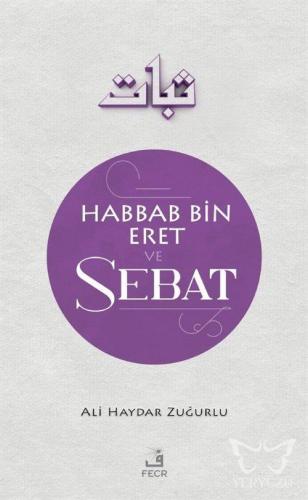 Habbab Bin Eret ve Sebat