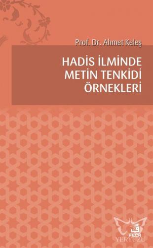 Hadis İlminde Metin Tenkidi Örnekleri