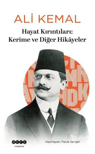 Hayat Kırıntıları: Kerime ve Diğer Hikâyeler