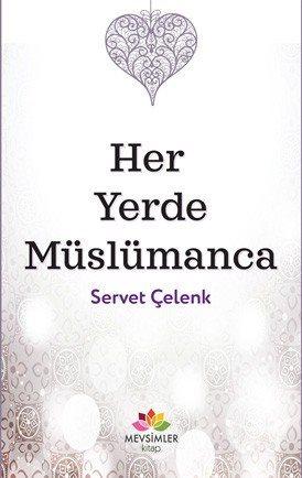 Her Yerde Müslümanca