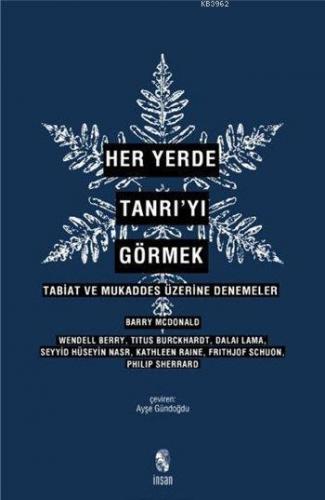 Her Yerde Tanrı'yı Görmek