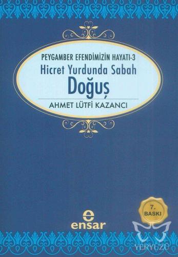 Hicret Yurdunda Sabah Doğuş