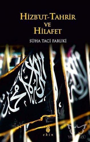 Hizbut Tahrir ve Hilafet