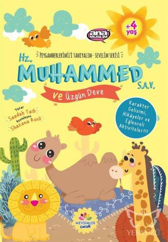 Hz. Muhammed (s.a.v) ve Üzgün Deve - Peygamberlerimizi Tanıyalım Sevel