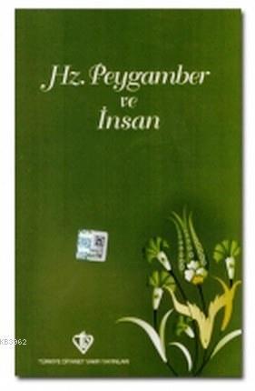 Hz. Peygamber ve İnsan