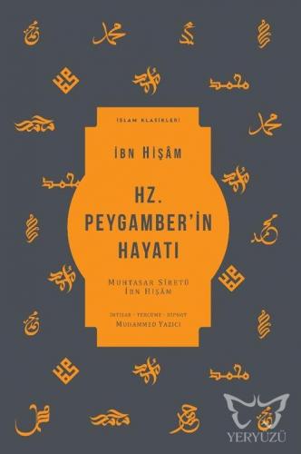 Hz. Peygamber'in Hayatı