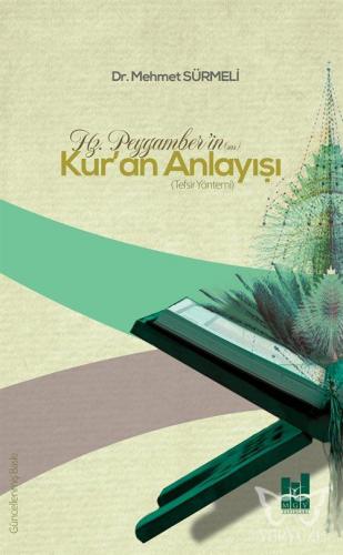 Hz Peygamber'in (sas) Kur'an Anlayışı