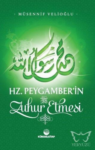 Hz. Peygamber'in Zuhur Etmesi