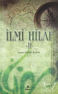 İlmi Hilaf II