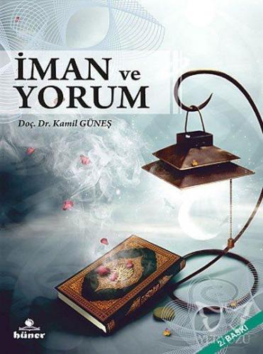 İman ve Yorum