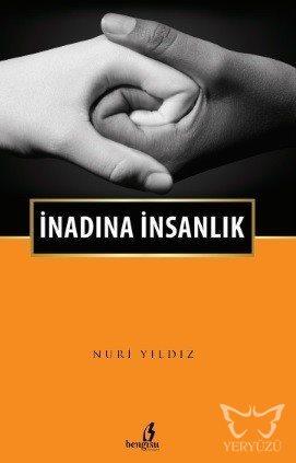 İnadına İnsanlık