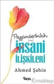 Peygamberimizin (a.s.m.) İnsani İlişkileri