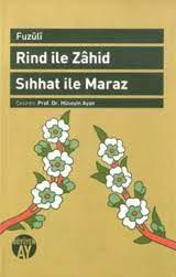 Rind ile Zahid - Sıhhat ile Maraz