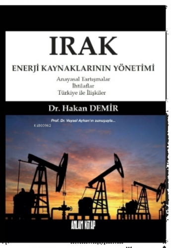 Irak Enerji Kaynaklarının Yönetimi