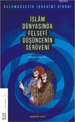 İslam Dünyasında Felsefenin Serüveni 3