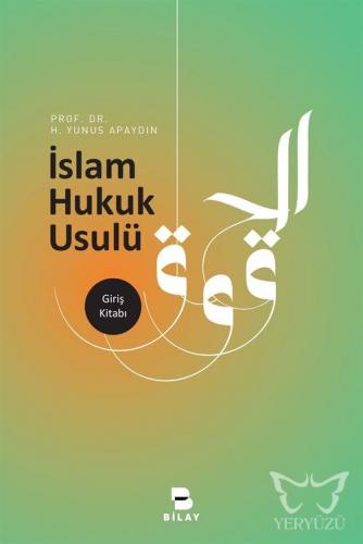 İslam Hukuk Usulü Giriş Kitabı