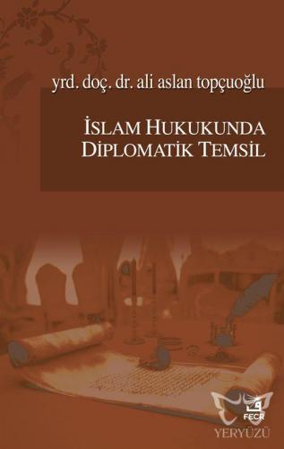 İslam Hukukunda Diplomatik Temsil