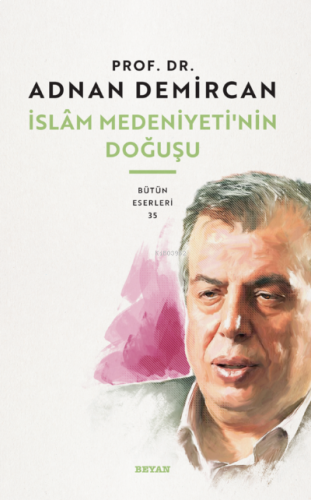 İslam Medeniyeti'nin Doğuşu