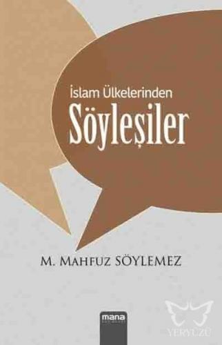 İslam Ülkelerinden Söyleşiler