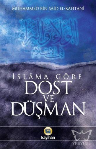 İslâma Göre Dost ve Düşman