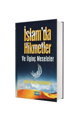 İslamda Hikmetler ve İlginç Meseleler