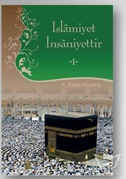 İslamiyet İnsaniyettir 1