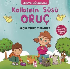 Kalbimin Süsü Oruç - Niçin Oruç Tutarız?