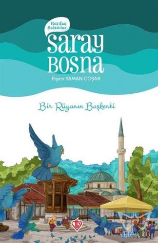 Kardeş Şehirler Saray Bosna