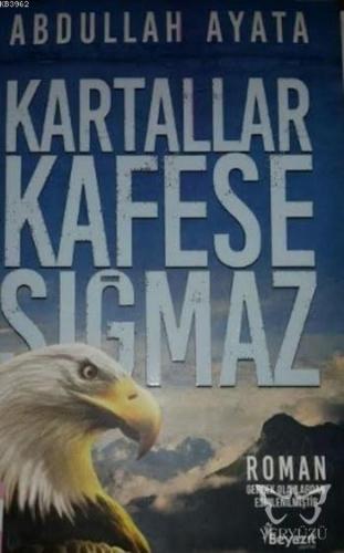 Kartallar Kafese Sığmaz