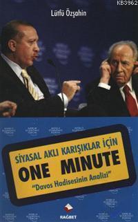 Siyasal Aklı Karışıklar İçin One Minute