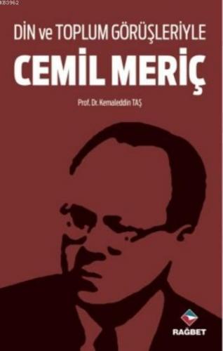 Din Ve Toplum Görüşleriyle Cemil Meriç