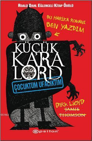 Küçük Kara Lord-Çocuktum Ufacıktım