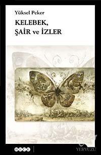 Kelebek, Şair ve İzler