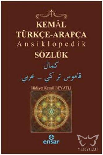 Kemal Türkçe Arapça Ansiklopedik Sözlük