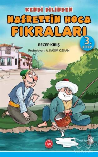 Kendi Dilinden Nasrettin Hoca Fıkraları 3. Kitap