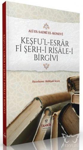 Keşfu'l Esrâr Fî Şerh-i Risâle-i Birgivî