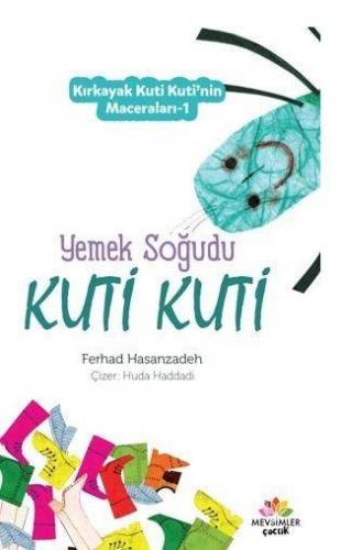 KırkAyak Kuti Kuti'nin Maceraları-1