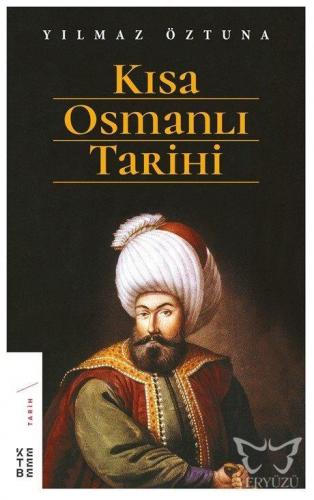 Kısa Osmanlı Tarihi