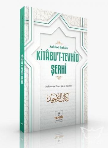 Kitâbu't-Tevhîd Şerhi